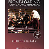 Front-Loading Your Choral Rehearsal