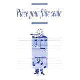 Pièce Pour Flute Seule