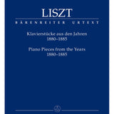 Liszt F. - Piano Pieces From The Years 1880-1885