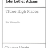 Three High Places for Solo Cello