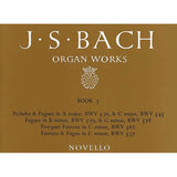 JS Bach : Œuvres pour orgue Vol. 3 (Novello)